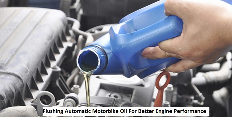 Flushing Automatic Motorbike Oil